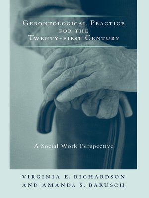 cover image of Gerontological Practice for the Twenty-first Century